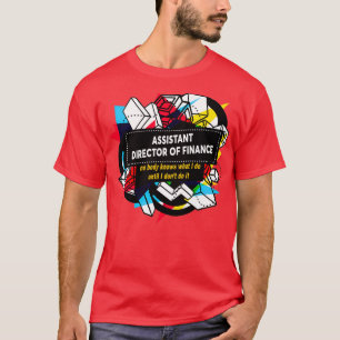 BITRÄDANDE DIREKTÖR FÖR FINANSIERING 4 T SHIRT