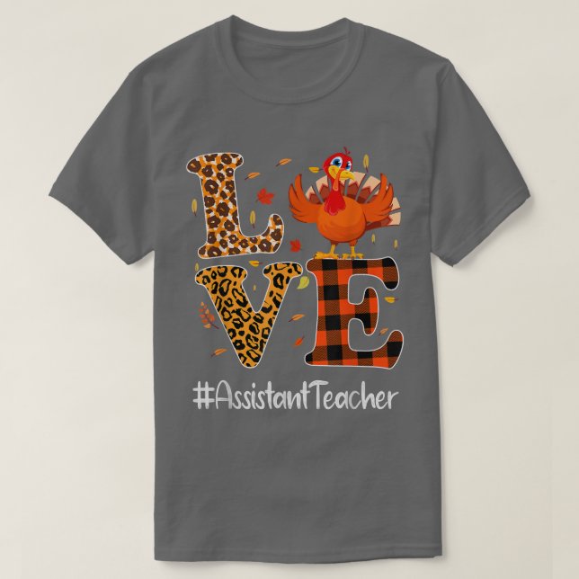Biträdande lärare Kärlek Thanksgiving Leopard Turk T Shirt (Design framsida)