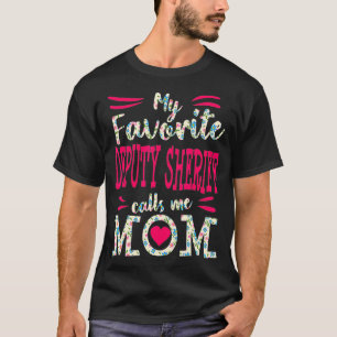 Biträdande sheriff Min favoritpolis ringer mig T Shirt
