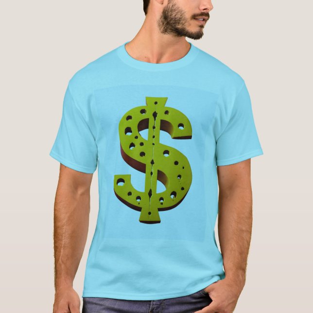 Bitten Dollar designad Tee - ät vad du tjänar (Framsida)