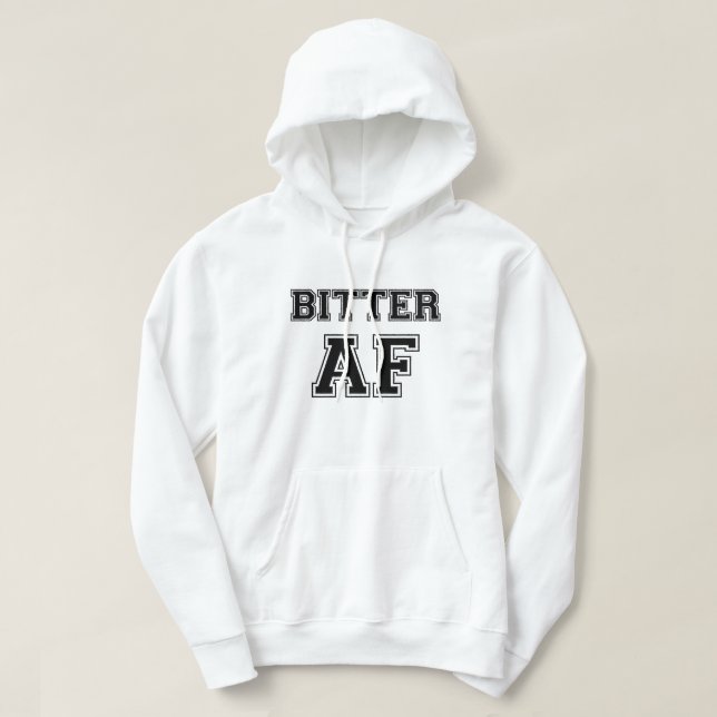 BITTER AF HOODIE (Design framsida)