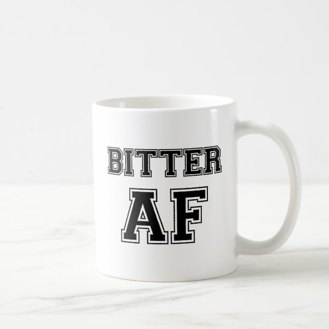 BITTER AF KAFFEMUGG (Höger)