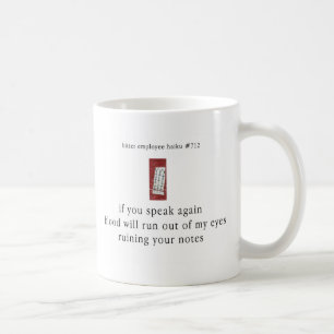 Bitter anställdHaiku #712 Kaffemugg