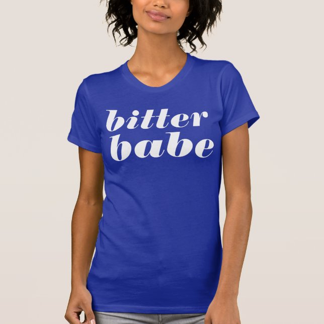 bitter babe t shirt (Framsida)