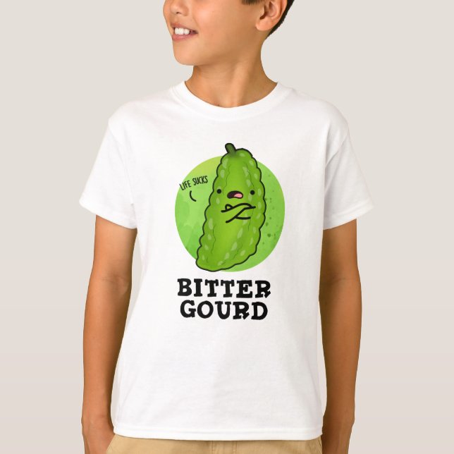 Bitter Gourd Funny Veggie Pun T Shirt (Framsida)