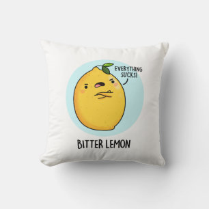 Bitter Lemon Funny Fruit Pun Kudde