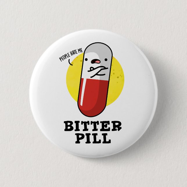 Bitter Pill Funny Medicine Pun Knapp (Framsida)
