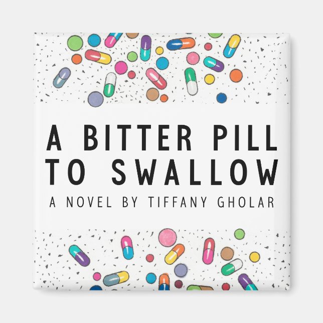 Bitter Pill Magnet (Framsidan)