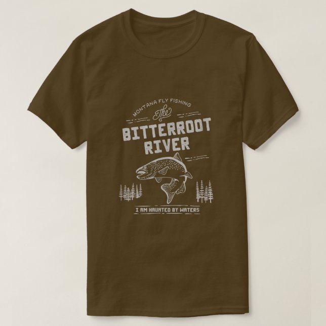 Bitterroot River Montana Fly Fishing  T Shirt (Design framsida)