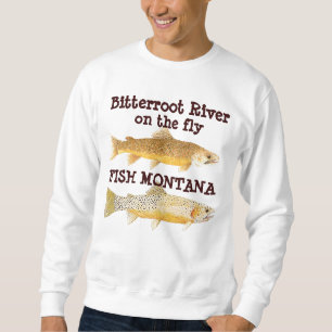 Bitterrootfloden på - - flugan - fiska Montana Sweatshirt