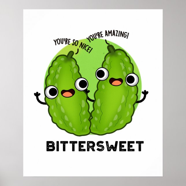 Bittersötljuny Bitter Gourd Pun Poster (Framsidan)