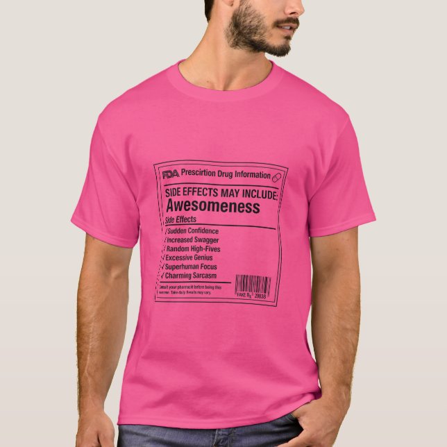 Biverkningar: Awesomeness Roligt Citat T-Shirt  (Framsida)