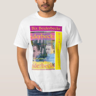 Bix Beiderbecke T Shirt