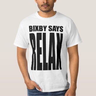 Bixby något att säga… KOPPLAR AV! Tröja