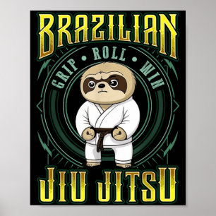 BJJ Grip Roll-vinst - Grappling Jiu Jitsu Sloth Poster
