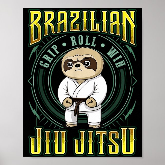 BJJ Grip Roll-vinst - Grappling Jiu Jitsu Sloth Poster (Framsidan)