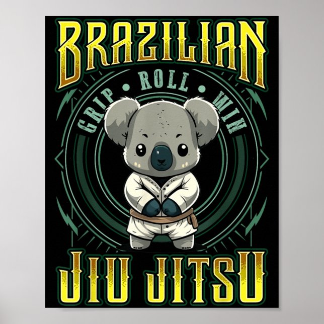 BJJ Grip Roll Vinst - Grappling Jiu Jitsu söt Koal Poster (Framsidan)