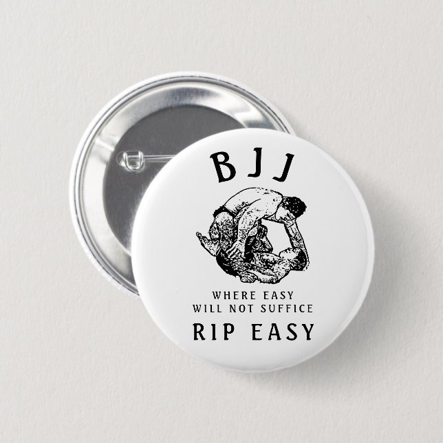 BJJ RIP Easy, där enkelt citat inte räcker Knapp (Framsida & baksida)