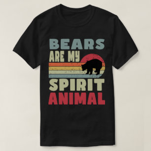 Björnar är mitt andliga djur T-Shirt