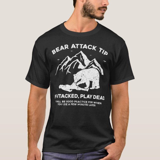 Björnattack Tips Om du blir attackerad Spela T Shirt (Framsida)