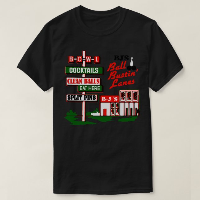 BJs Boll Bustin Lanes Retro Roadside Sign T Shirt (Design framsida)