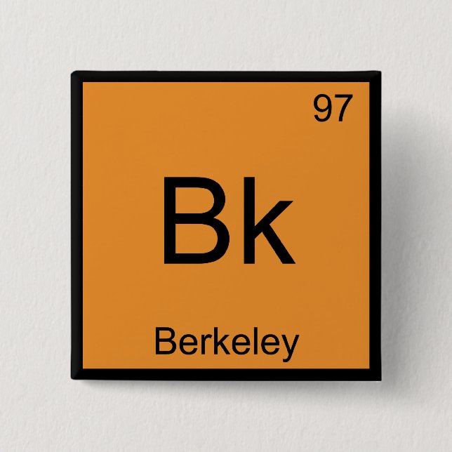 Bk - Berkeley Chemistry Inslag Symbol California Knapp (Framsida)