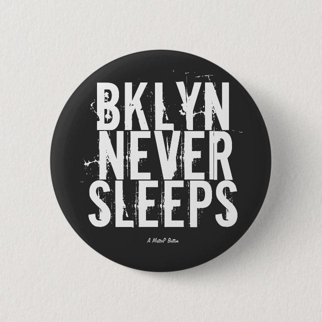 BKLYN SLEEPS - Knappen MisterP Knapp (Framsida)