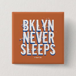 BKLYN SLEEPS (variant) - en MisterP-knapp Knapp