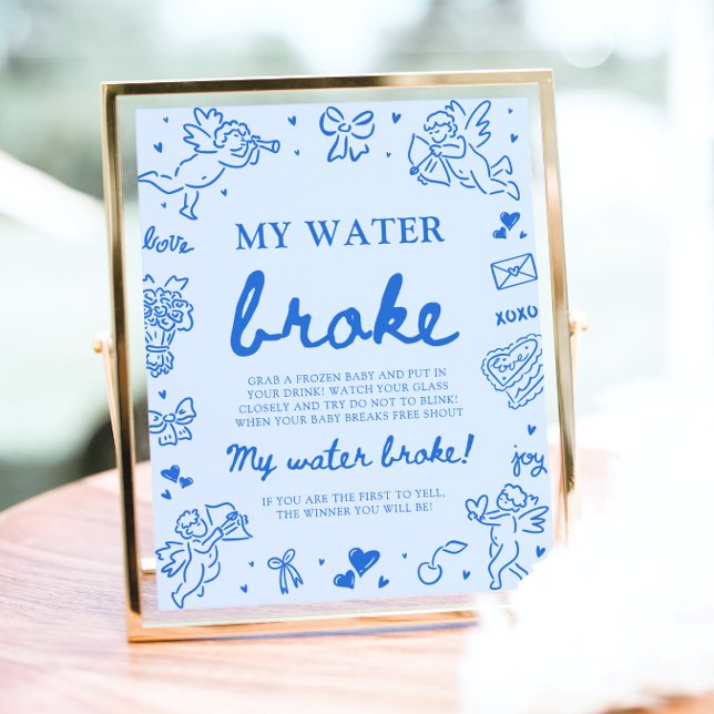 Blå Handritad Min Vatten Brast Bebis Badrum Spel Poster (Blue Hand Drawn My Water Broke Baby Shower Game Sign)