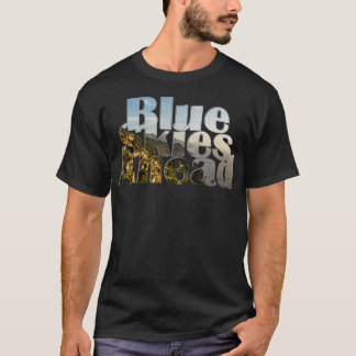 Blå himmel Ahead T Shirt