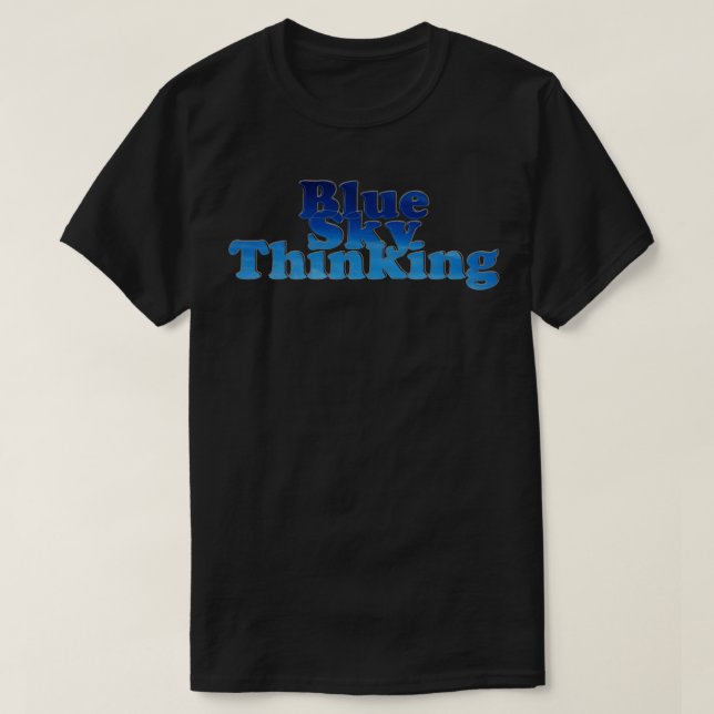 Blå himmel Thinking T Shirt (Design framsida)