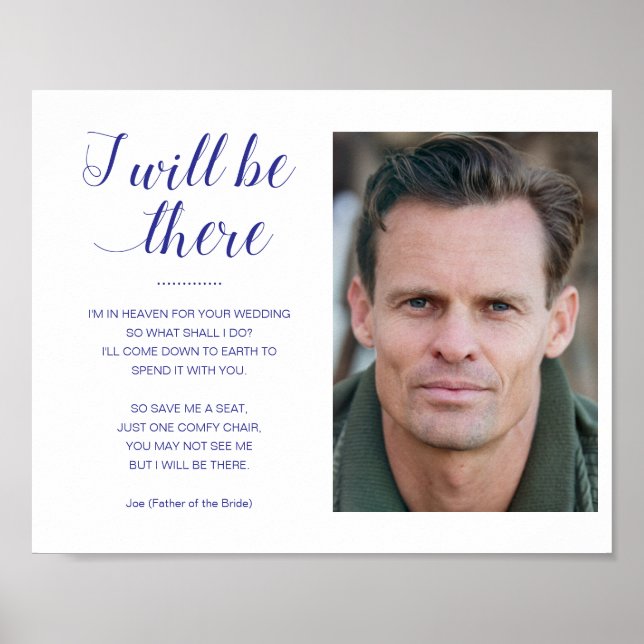 Blå Jag Kommer Att Vara Där Med Foto Minnesgudstjä Poster (Framsidan)