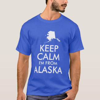 Blå och vit Behålla Lugn jag är från Alaska T-shirt