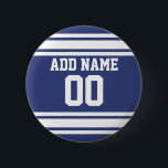Blå och vit Rand med Namn och nummer Knapp<br><div class="desc">Om du är ägare till Fantasy Football Team,  gör dina egna produkter och visa upp för dina vänner! Eller - spelar du High School Football och vill ha ett PM? Den här idiotiska designen är perfekt för alla som leker sport.</div>
