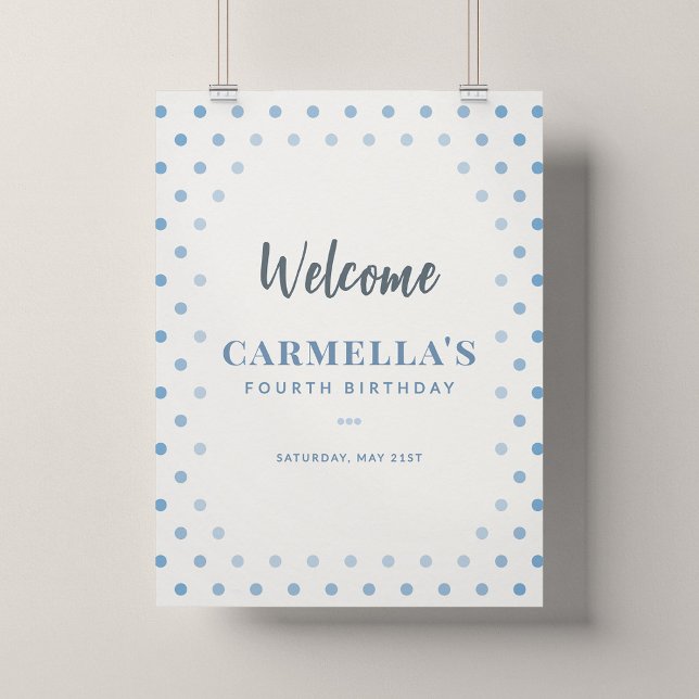 Blå prickig 18x24 födelsedagsfest välkomstaffisch poster (Blue Polka Dot - 18x24" Birthday Welcome Sign Poster)
