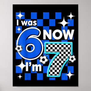 Blå Rutig Jag Var 6 Nu Är Jag 7 Födelsedag Fotboll Poster