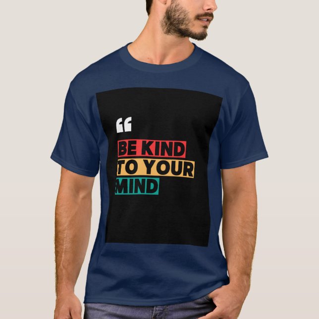 Blå t-shirt med "Be Kind to your Mind"-typografi (Framsida)