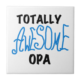 Blåa, helt och hållet Fantastisk Opa T-shirts och Kakelplatta
