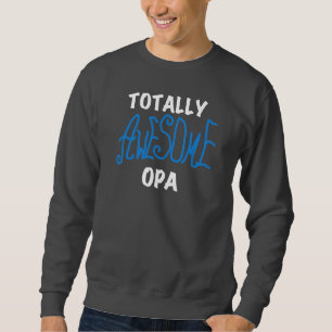 Blåa, helt och hållet Fantastisk Opa T-shirts och Lång Ärmad Tröja
