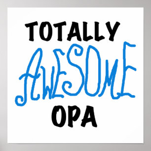 Blåa, helt och hållet Fantastisk Opa T-shirts och Poster