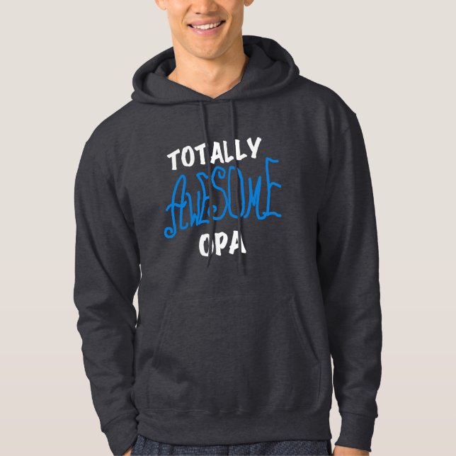 Blåa, helt och hållet Fantastisk Opa T-shirts och  Tröja Med Luva (Framsida)