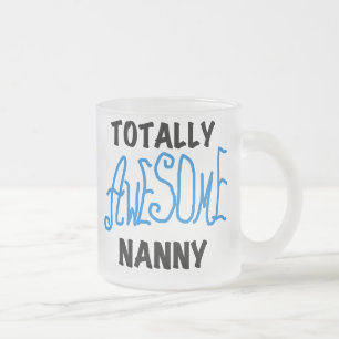 Blåa Totally Fantastisk Nanny T-shirts och Gifts Frostad Glasmugg