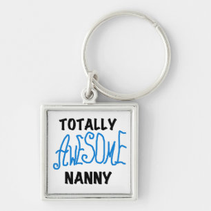 Blåa Totally Fantastisk Nanny T-shirts och Gifts Fyrkantig Silverfärgad Nyckelring