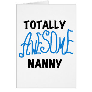 Blåa Totally Fantastisk Nanny T-shirts och Gifts Hälsningskort