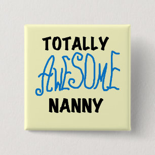 Blåa Totally Fantastisk Nanny T-shirts och Gifts Knapp