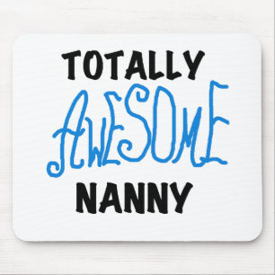 Blåa Totally Fantastisk Nanny T-shirts och Gifts Musmatta