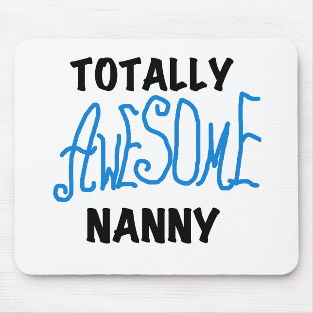 Blåa Totally Fantastisk Nanny T-shirts och Gifts Musmatta (Framsidan)