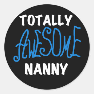 Blåa Totally Fantastisk Nanny T-shirts och Gifts Runt Klistermärke
