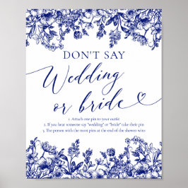 Blåblå Blommigt Säg inte Bröllop eller Bride Game Poster
