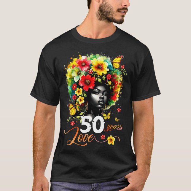 Black Afro Queen 50 Years Love 50th Birthday Butte T Shirt (Framsida)